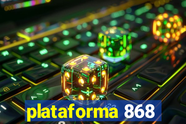 plataforma 868